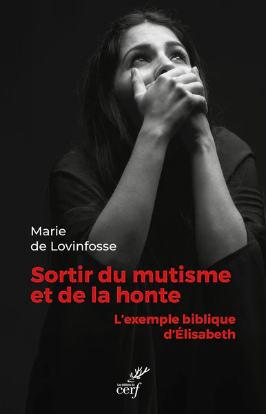 Sortir du mutisme et de la honte