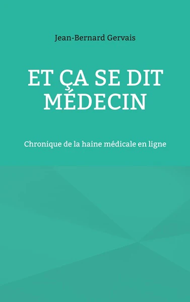 Et ça se dit médecin