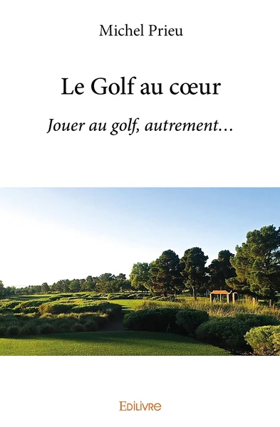 Le Golf au coeur