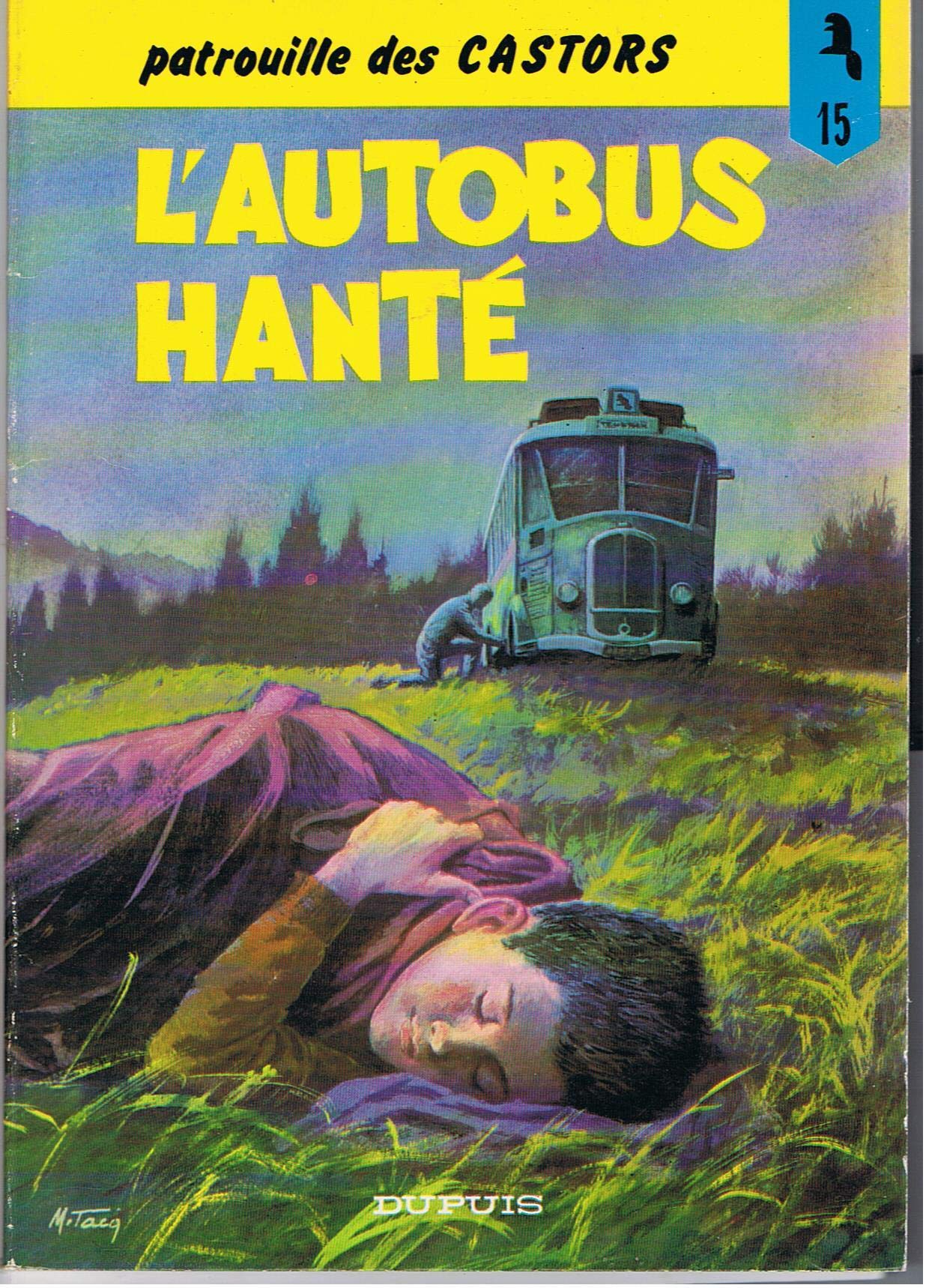 Patrouille des castors, N° 15 : L'autobus hante