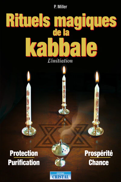 Rituels magiques de la Kabbale - L'initiation - Protection - Purification - Prospérité - Chance - Image 7