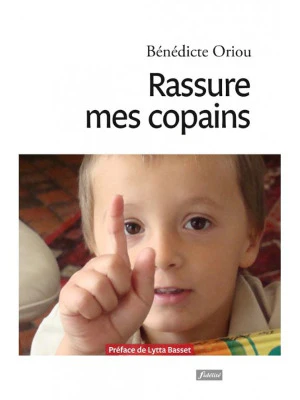 Rassure mes copains