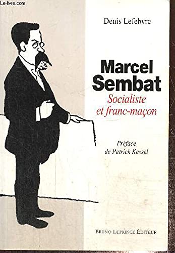 Marcel Sembat: Socialiste et franc-maçon