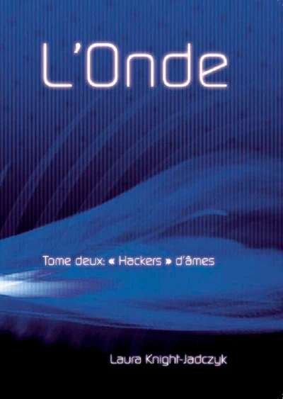 L'Onde, tome 2