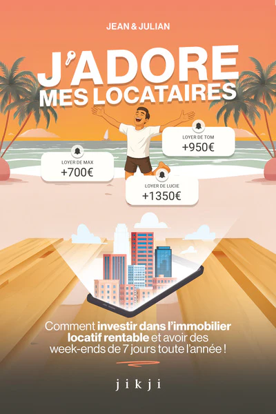 J'adore mes locataires